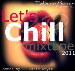 TheBobbyPen.com's Exclusive Mixtape "Let's Chill" Valentine's Day 2011 [DOWNLOAD]